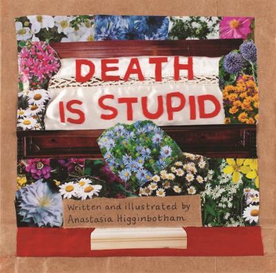 Death is stupid