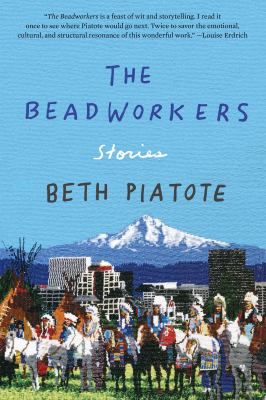 The beadworkers : stories