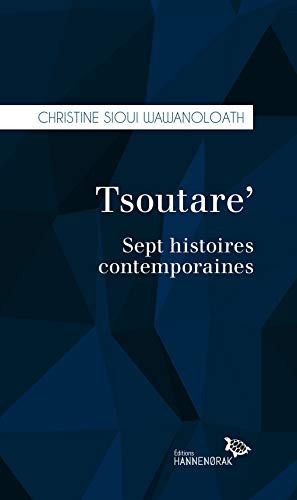 Tsoutare' : sept histoires contemporaines