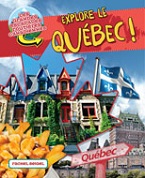 Explore le Québec!