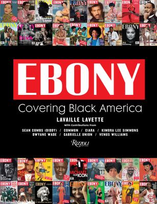 Ebony : covering Black America