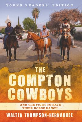 The Compton Cowboys : and the fight to save their horse ranch