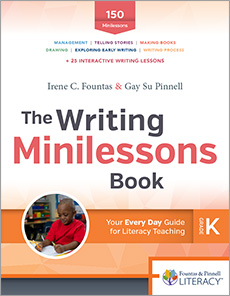 The writing minilessons book : your every day guide for literacy teaching. Kindergarten /