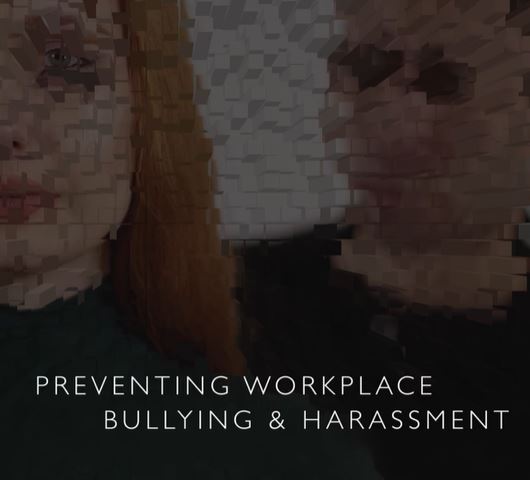 Preventing Workplace Bullying and Harassment