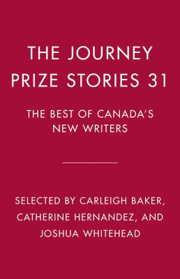 The Journey Prize : stories. 31 /