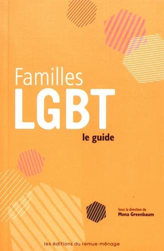 Familles LGBT : le guide