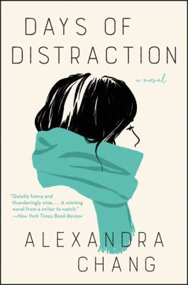 Days of distraction : a novel