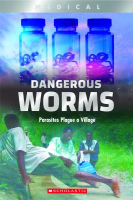 Dangerous worms : parasites plague a village