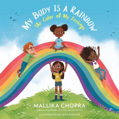 My body is a rainbow : the color of my feelings