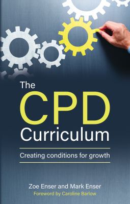 The CPD curriculum : creating conditions for growth