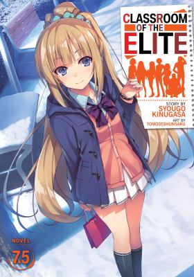 Classroom of the elite. Novel 7.5 /