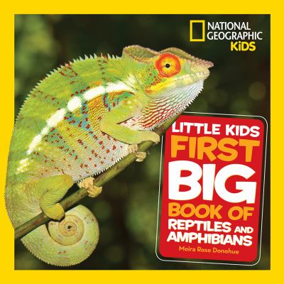 Little kids first big book of reptiles and amphibians