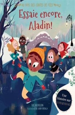 Essaie encore, Aladin! : une histoire sur la persévérance