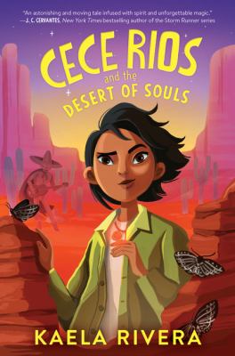 Cece Rios and the desert of souls