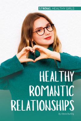 Healthy romantic relationships