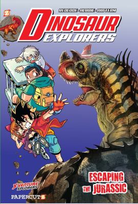 Dinosaur explorers. 6, Escaping the Jurassic /