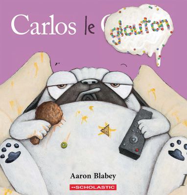 Carlos le glouton