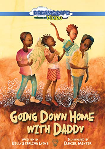 Going down home with Daddy (Read Along)