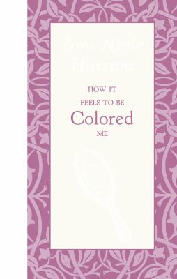 How it feels to be colored me