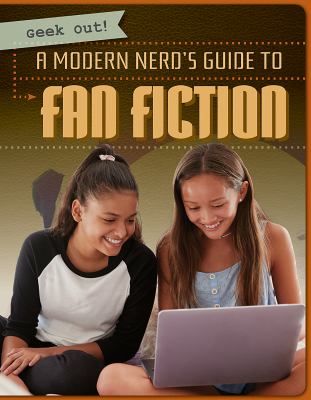 A modern nerd's guide to fan fiction