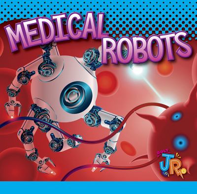 Medical robots