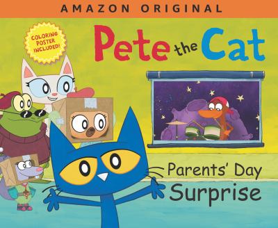 Pete the Cat. . Parents' Day surprise /