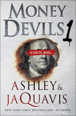 Money devils. : a Cartel novel. 1 :