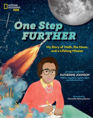 One step further : my story of math, the moon, and a life-long mission