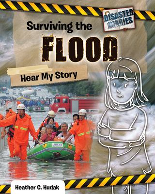 Surviving the flood : hear my story