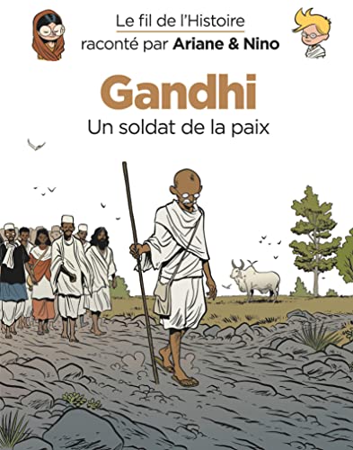 Gandhi : un soldat de la paix