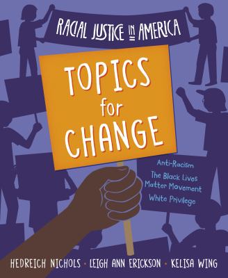 Racial justice in America : topics for change