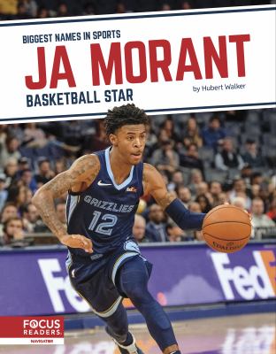 Ja Morant : basketball star