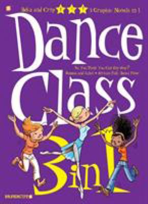 Dance class : 3-in-1. 1 /