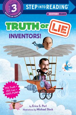Truth or lie : inventors!