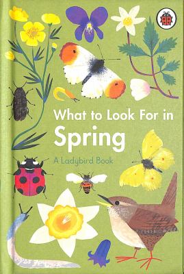 What to look for in spring : a Ladybird book