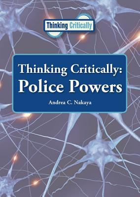 Thinking critically : police powers