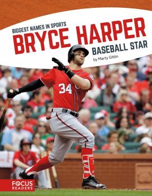Bryce Harper : baseball star