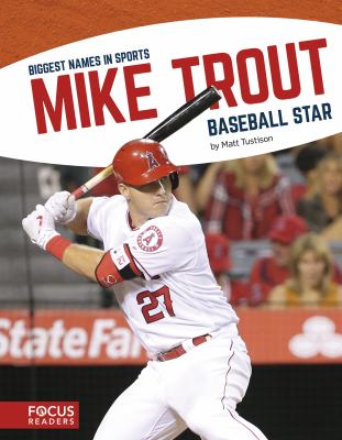 Mike Trout : baseball star