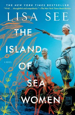 The island of sea women : a novel