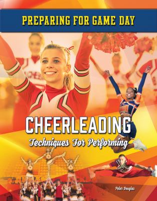 Cheerleading : techniques for performing