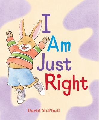 I am just right