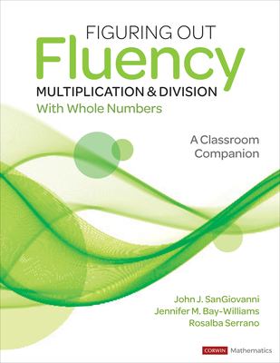 Figuring out fluency - multiplication and division with whole numbers : a classroom companion