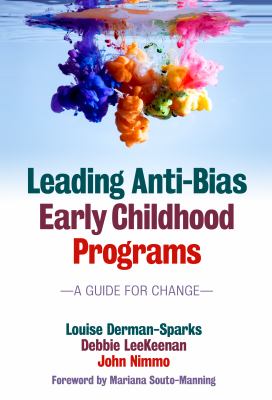 Leading anti-bias early childhood programs : a guide for change