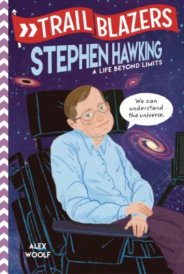 Stephen Hawking : a life beyond limits