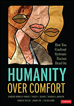 Humanity over comfort : how you confront systemic racism head on