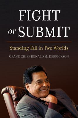 Fight or submit : standing tall in two worlds