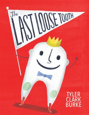 The last loose tooth