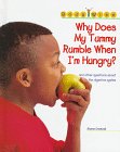 Why does my tummy rumble when I'm hungry? : and other questions about the digestive system