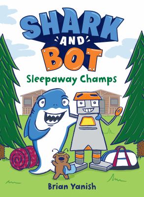 Shark and Bot. 2, Sleepaway champs /