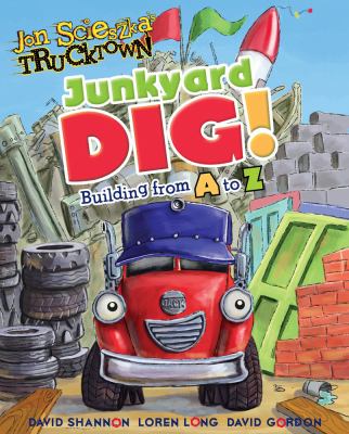 Junkyard dig! : building from A to Z